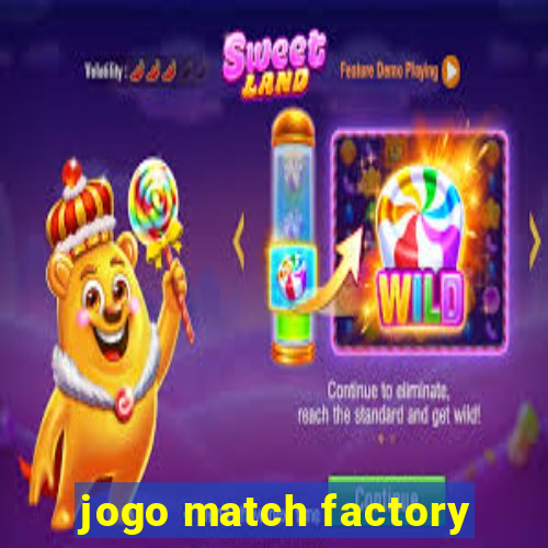 jogo match factory